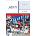 Landlock: Paralysing Dispute over Minerals on Adivasi Land in India