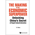 The Making of an Economic Superpower