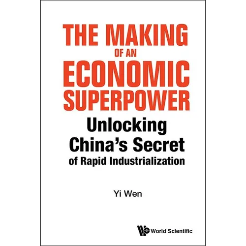 The Making of an Economic Superpower