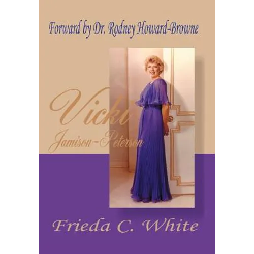 Vicki Jamison-Peterson: One of God's Handmaidens