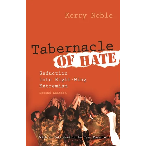 Tabernacle of Hate: Seduction Into Right-Wing Extremism, Second Edition