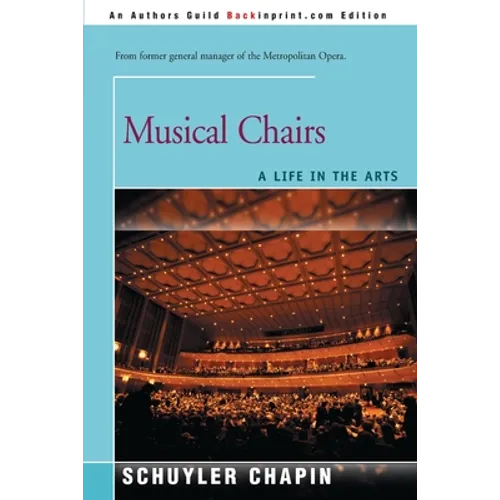 Musical Chairs: A Life in the Arts