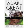 We Are Great