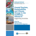 Coastal Tourism, Sustainability, and Climate Change in the Caribbean, Volume II: Supporting Activities