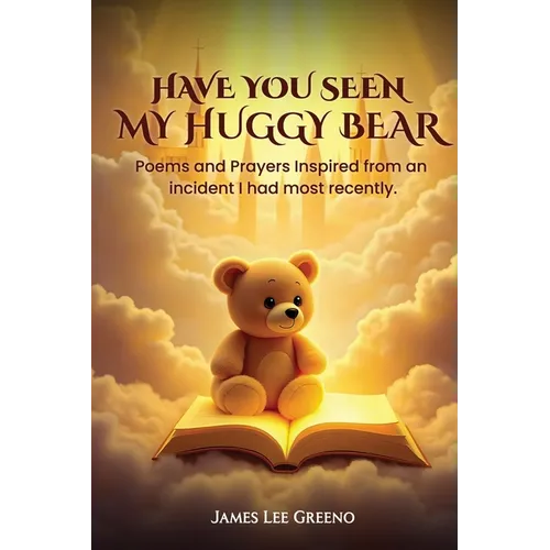 Have you seen my Huggy Bear