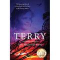 Terry: The Inspiring Story of a Little Girl's Survival as a POW During WWII