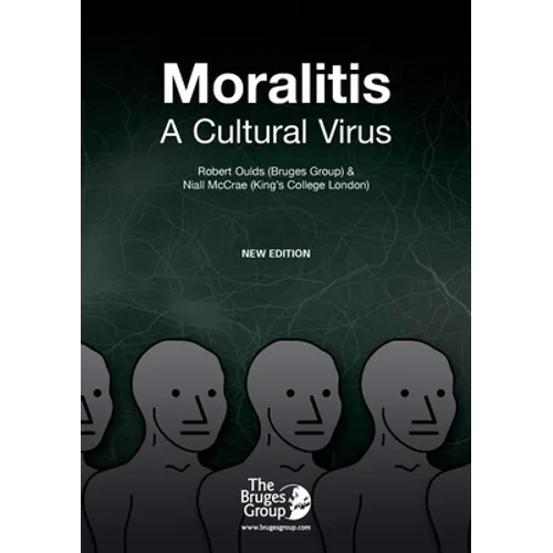 Moralitis, A Cultural Virus