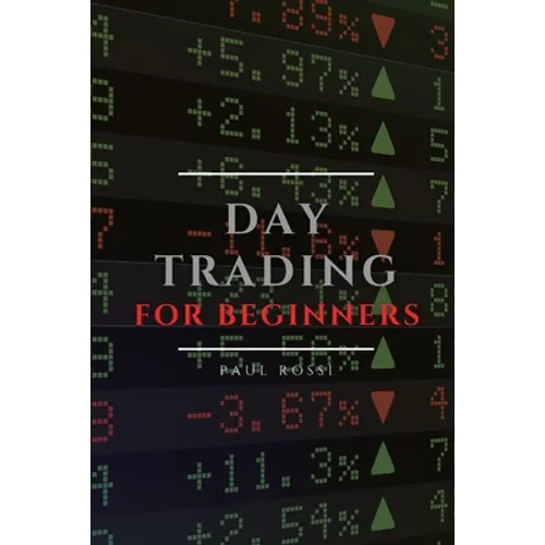 Day Trading for Beginners: Tips and Tricks to Perform Like a Pro