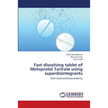Fast dissolving tablet of Metoprolol Tartrate using superdisintegrants