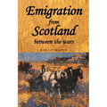 Emigration from Scotland Between the Wars