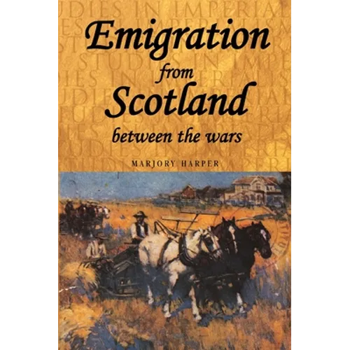 Emigration from Scotland Between the Wars