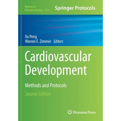 Cardiovascular Development: Methods and Protocols