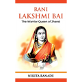Rani Lakshmi Bai