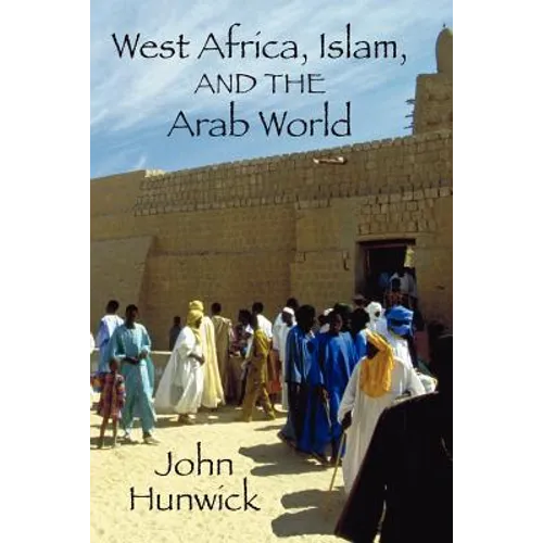 West Africa, Islam, and the Arab World: Studies in Honor of Basil Davidson
