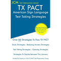 TX PACT American Sign Language - Test Taking Strategies