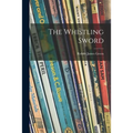 The Whistling Sword