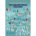 State of Social Protection Report 2025: The 2-Billion-Person Challenge