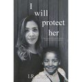 I Will Protect Her
