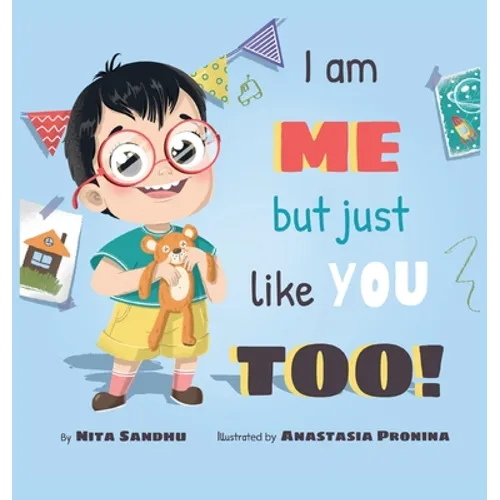 I am ME but just like YOU TOO!