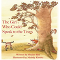 The Girl Who Could Speak To The Trees