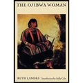 The Ojibwa Woman