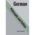 German philosophy and politics