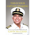 This Is Your Captain Speaking: My Fantastic Voyage Through Hollywood, Faith and Life