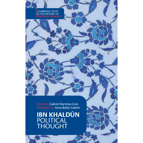 Ibn Khaldūn: Political Thought