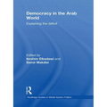 Democracy in the Arab World: Explaining the Deficit