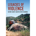 Legacies of Violence: History, Society, and the State in Sardinia