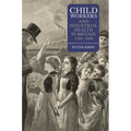 Child Workers and Industrial Health in Britain, 1780-1850