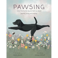 Pawsing: What Mumfy the dog can teach us about pausing, posing, and praising