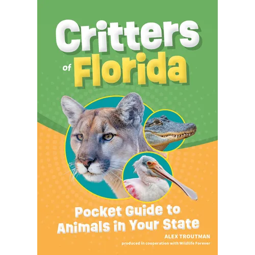 Critters of Florida: Pocket Guide to Animals in Your State