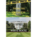 From the Outhouse to the White House