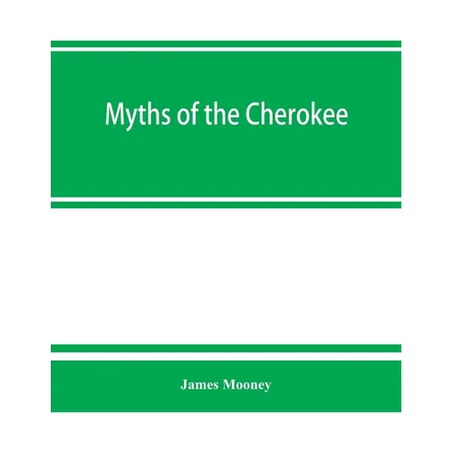 Myths of the Cherokee