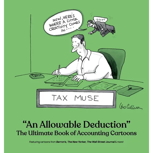 An Allowable Deduction: Book of Accounting Cartoons
