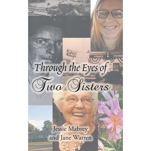 Through the Eyes of Two Sisters