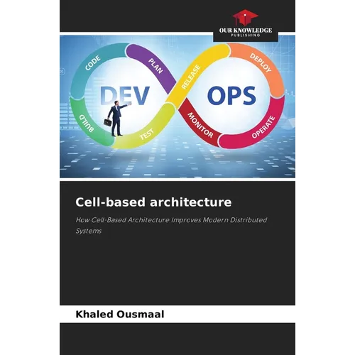 Cell-based architecture