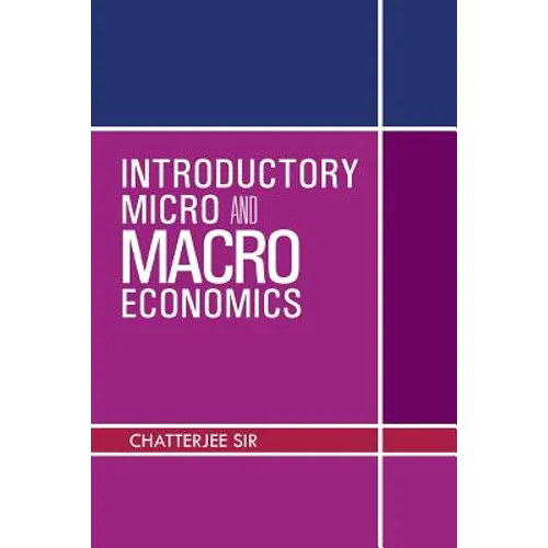 Introductory Micro and Macro Economics