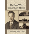 The Son Who Never Left Home