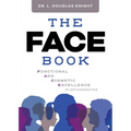 The Face Book: Functional and Cosmetic Excellence in Orthodontics
