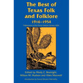 The Best of Texas Folk and Folklore