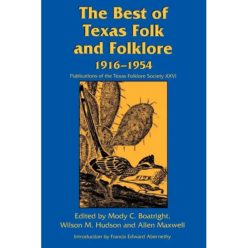 The Best of Texas Folk and Folklore