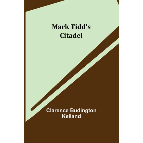 Mark Tidd's Citadel