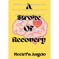 A Stroke of Recovery