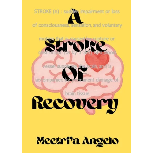 A Stroke of Recovery