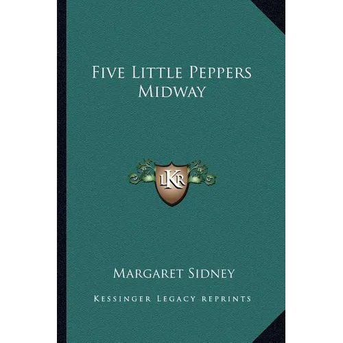 Five Little Peppers Midway