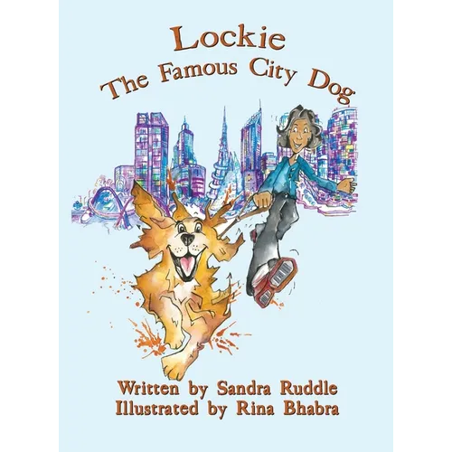 Lockie: The Famous City Dog