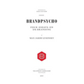 Brandpsycho: Four essays on debranding