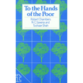 To the Hands of the Poor: Water and Trees